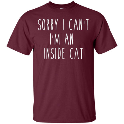 Sorry I Can_t I_m An Inside Cat Cat Lover T-shirt Maroon