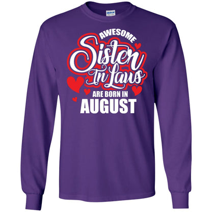 August T-shirt Awesome Sister In Laws Are Born In August Purple