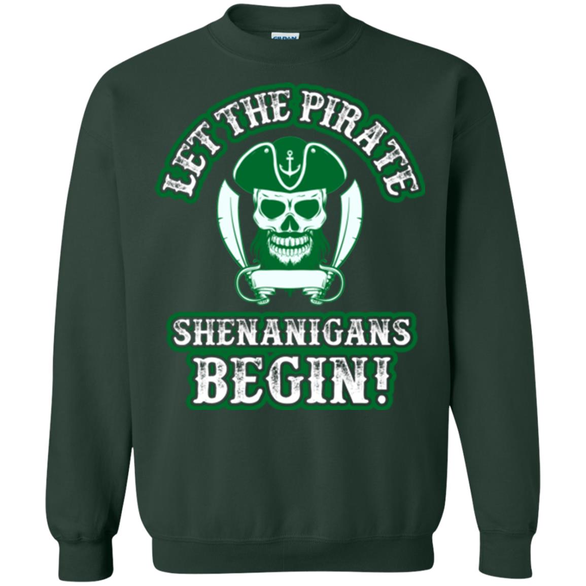 Saint Patrick's Day T-shirt Let The Pirate Shenanigans Begin Forest Green