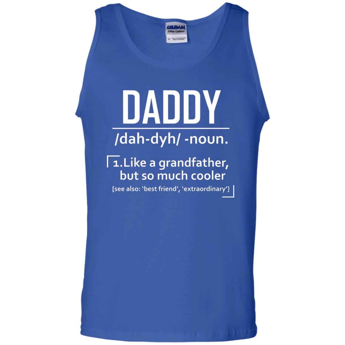 Daddy Like A Grandfather But So Much Cooler Shirt Royal
