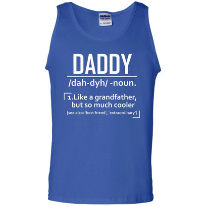 Daddy Like A Grandfather But So Much Cooler Shirt Royal