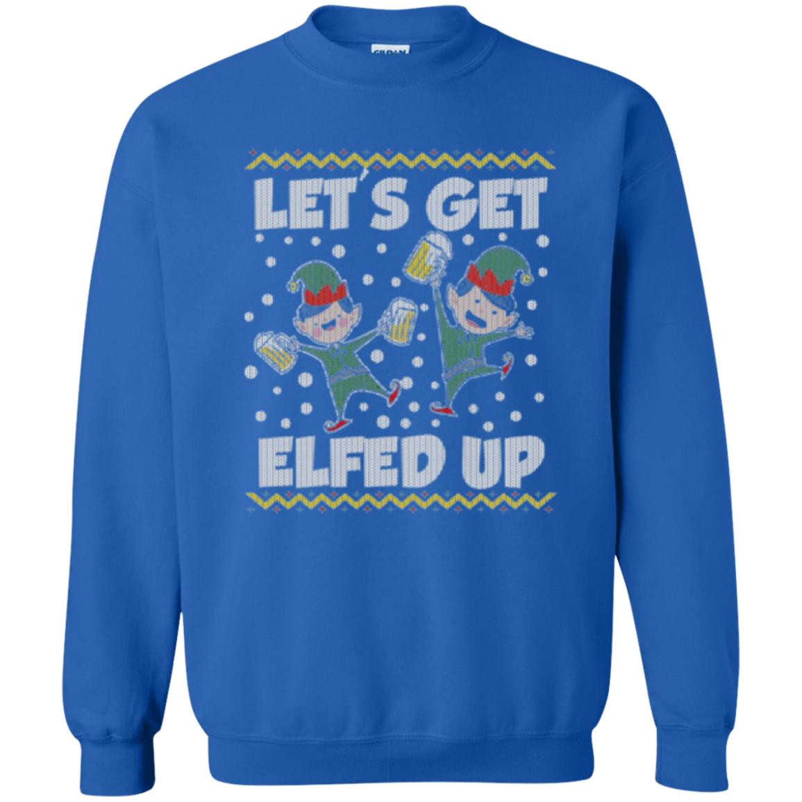 Christmas T-shirt Let_s Get Elfed Up Royal