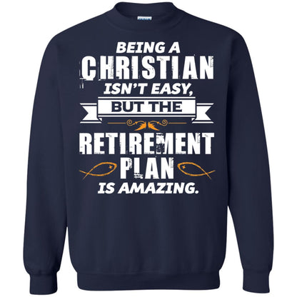 Being A Christian Isnt Easy But The Retirement Plan Is Amazing Navy