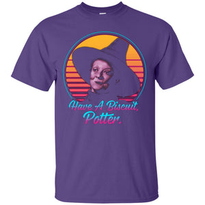 Have A Biscuit Potter Professor Mcgonagall ShirtG200 Gildan Ultra Cotton T-Shirt