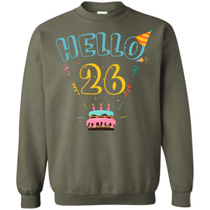 Hello 26 Twenty Six Years Old 26th 1992s Birthday Gift ShirtG180 Gildan Crewneck Pullover Sweatshirt 8 oz.