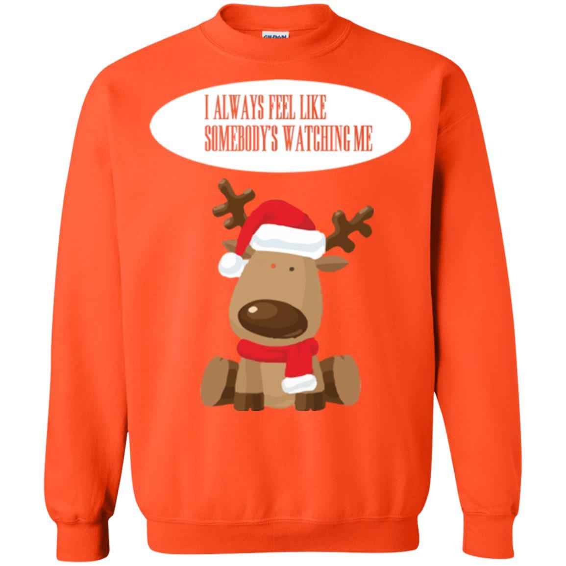 Christmas T-shirt I Always Feel Like Somebody's Watching Me Orange