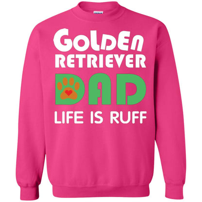 Dog Dad T-shirt Golden Retriever Dad Life Is Ruff Heliconia