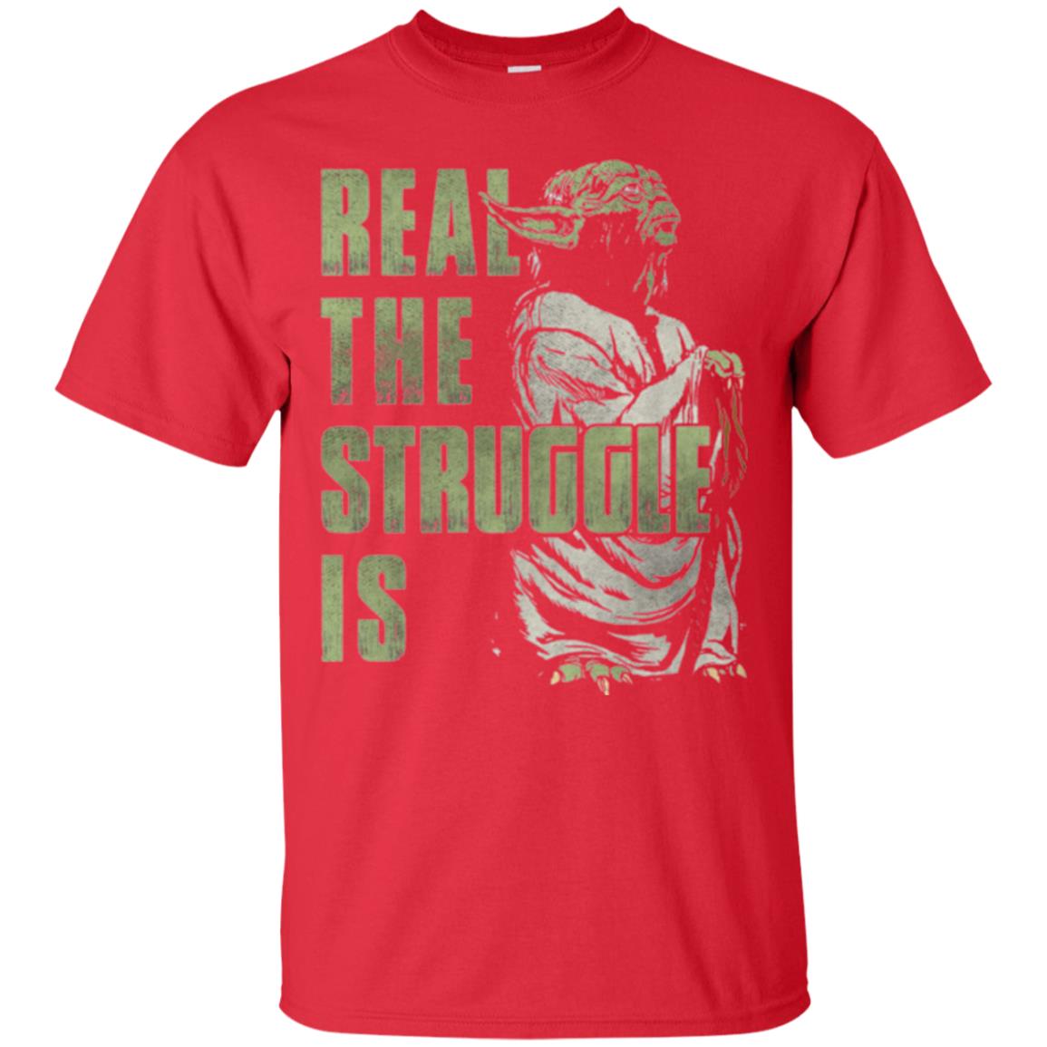 Real The Struggle Is T-shirt Red
