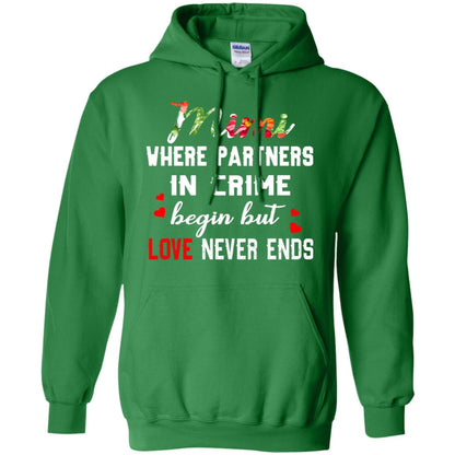 Mimi Where Partners In Crime Begin But Love Never Ends Mimi Grandma Gift Shirt Irish Green