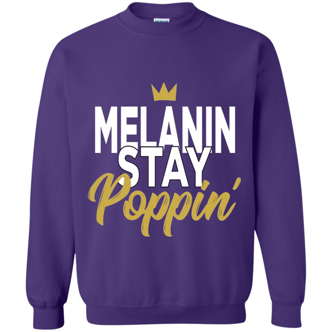 Melanin Stay Poppin Melanin Rich Drippin Melanin T-shirt Purple