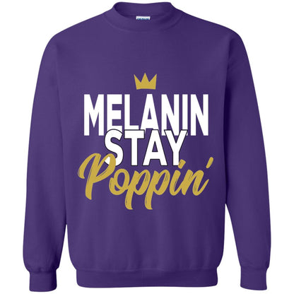 Melanin Stay Poppin Melanin Rich Drippin Melanin T-shirt Purple