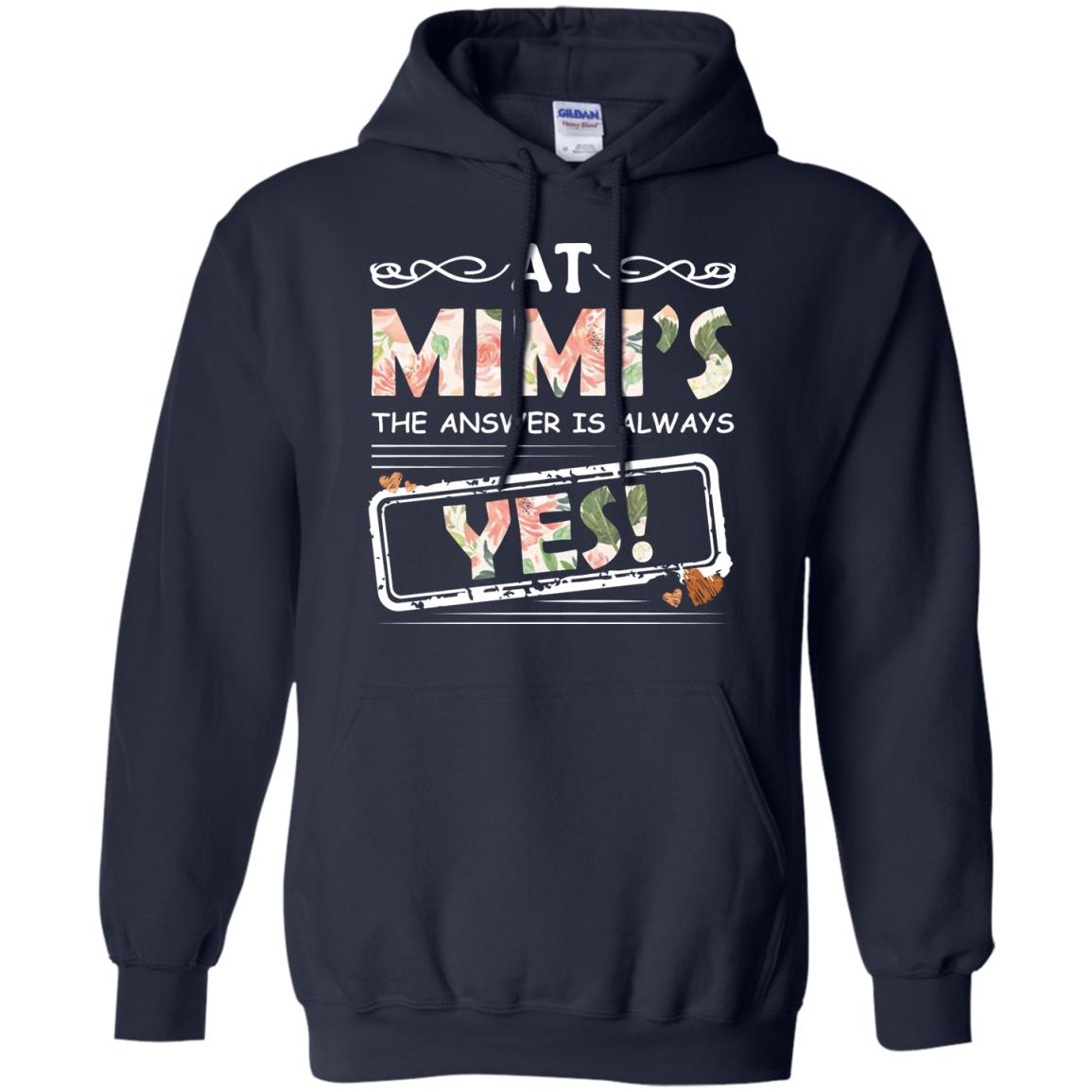 At Mimi_s The Answer Is Always Yes Mimi Shirt For Grandkids Navy