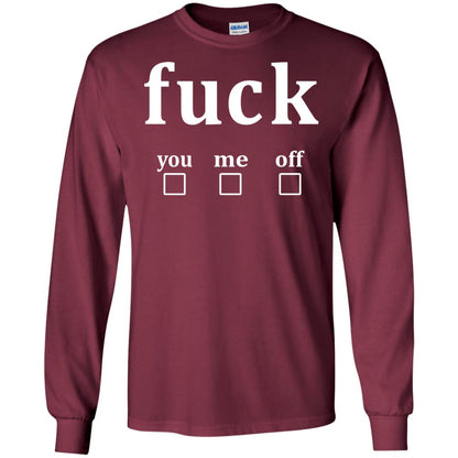 Fuck You Me Off Shirt Maroon