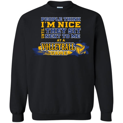 People Think I'm Nice Until They Sit Next To Me At A Volleyball Game Shirt For Mens Or Womens Black