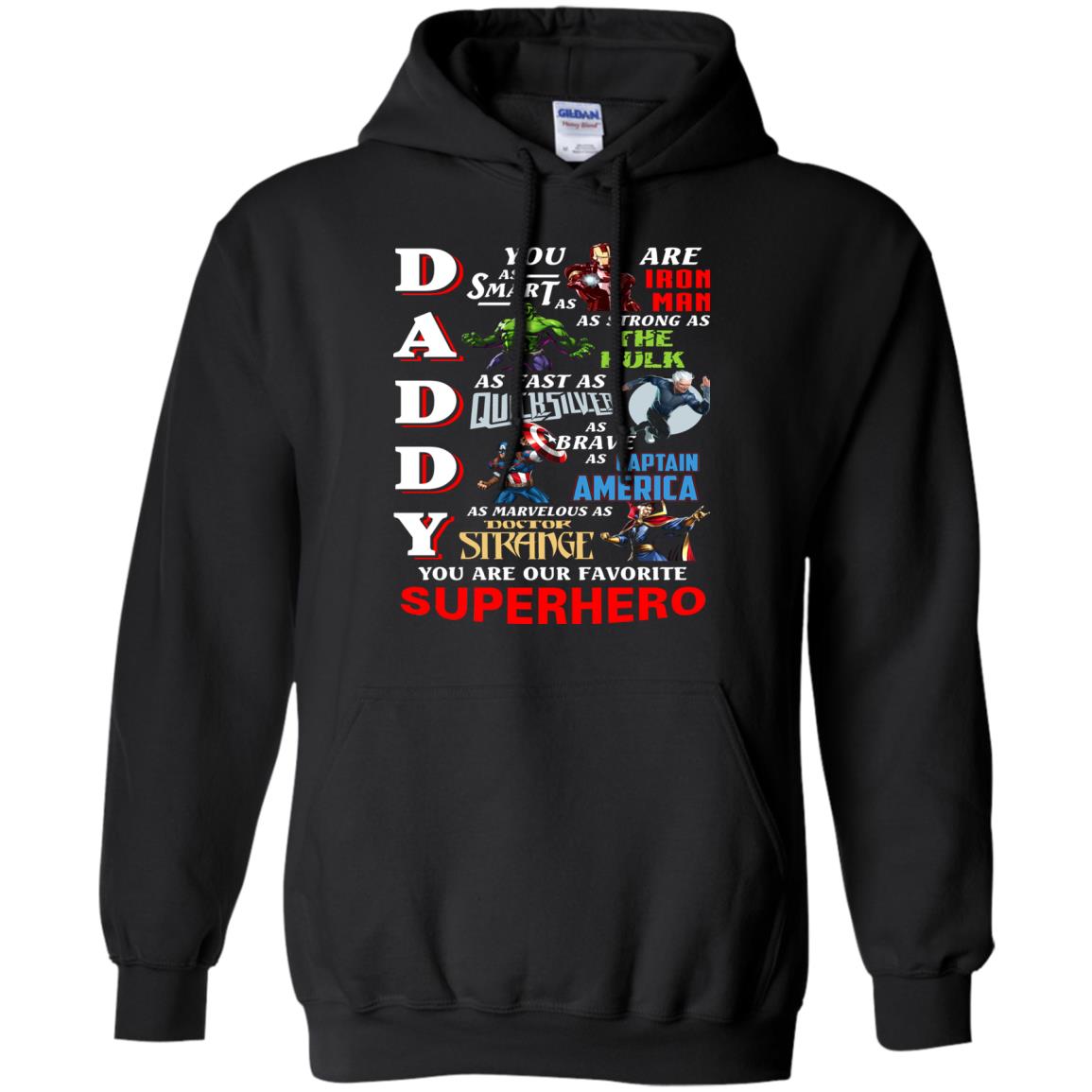 Daddy You Are Our Favorite Superhero Movie Fan T-shirt Black