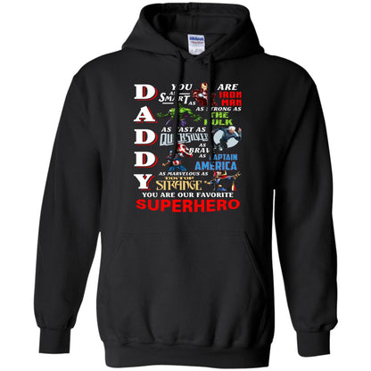Daddy You Are Our Favorite Superhero Movie Fan T-shirt Black