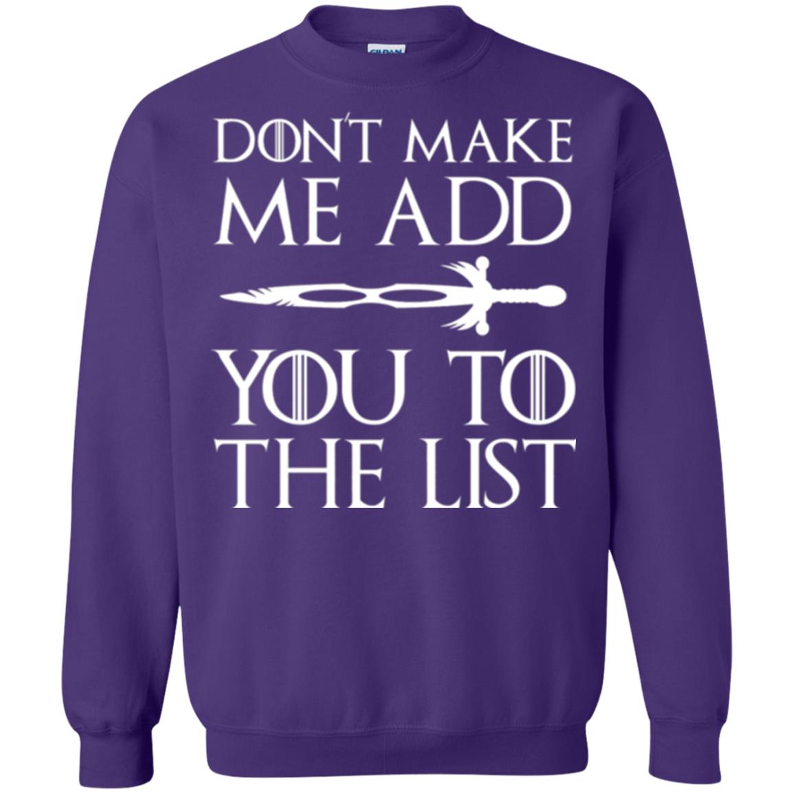 Games Of Thrones T-shirt Don_t Make Me Add You To List Purple