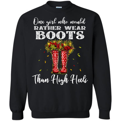 One Girl Who Would Rather Wear Boots Than High Heels Shirt Black