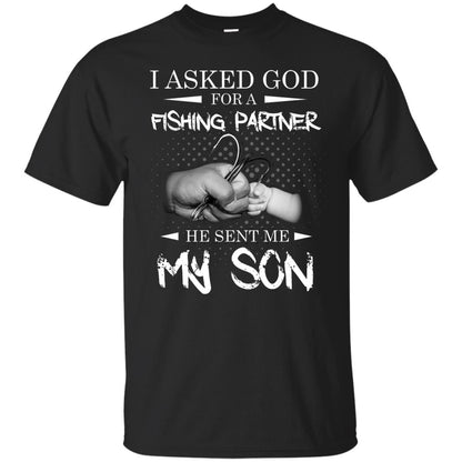 Fishing Daddy Shirt I Asked God For A Fishing Partner He Sent Me My Son Black