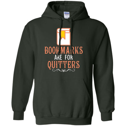 Bookmarks Are For Quitters Book Reader T-shirt Forest Green