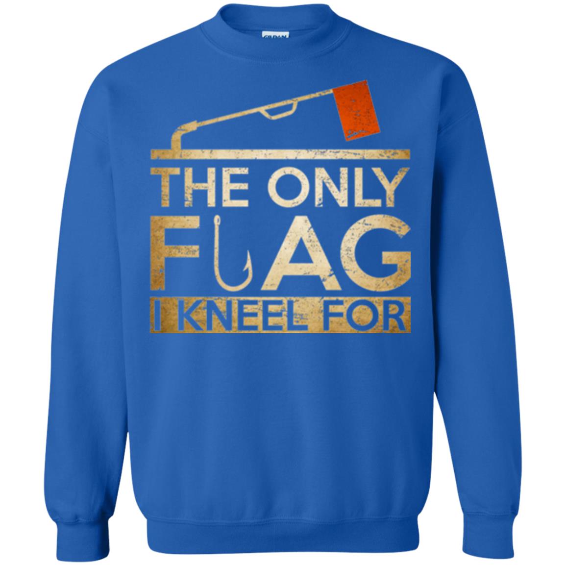 Ice Fishing T-shirt The Only Flag I Kneel For Royal