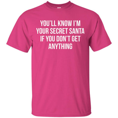 Christmas T-shirt You_ll Know I_m Your Secret Santa Heliconia