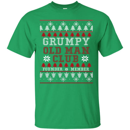 Grumpy Old Man Club Founder Member Ugly Christmas Idea Shirt Irish Green