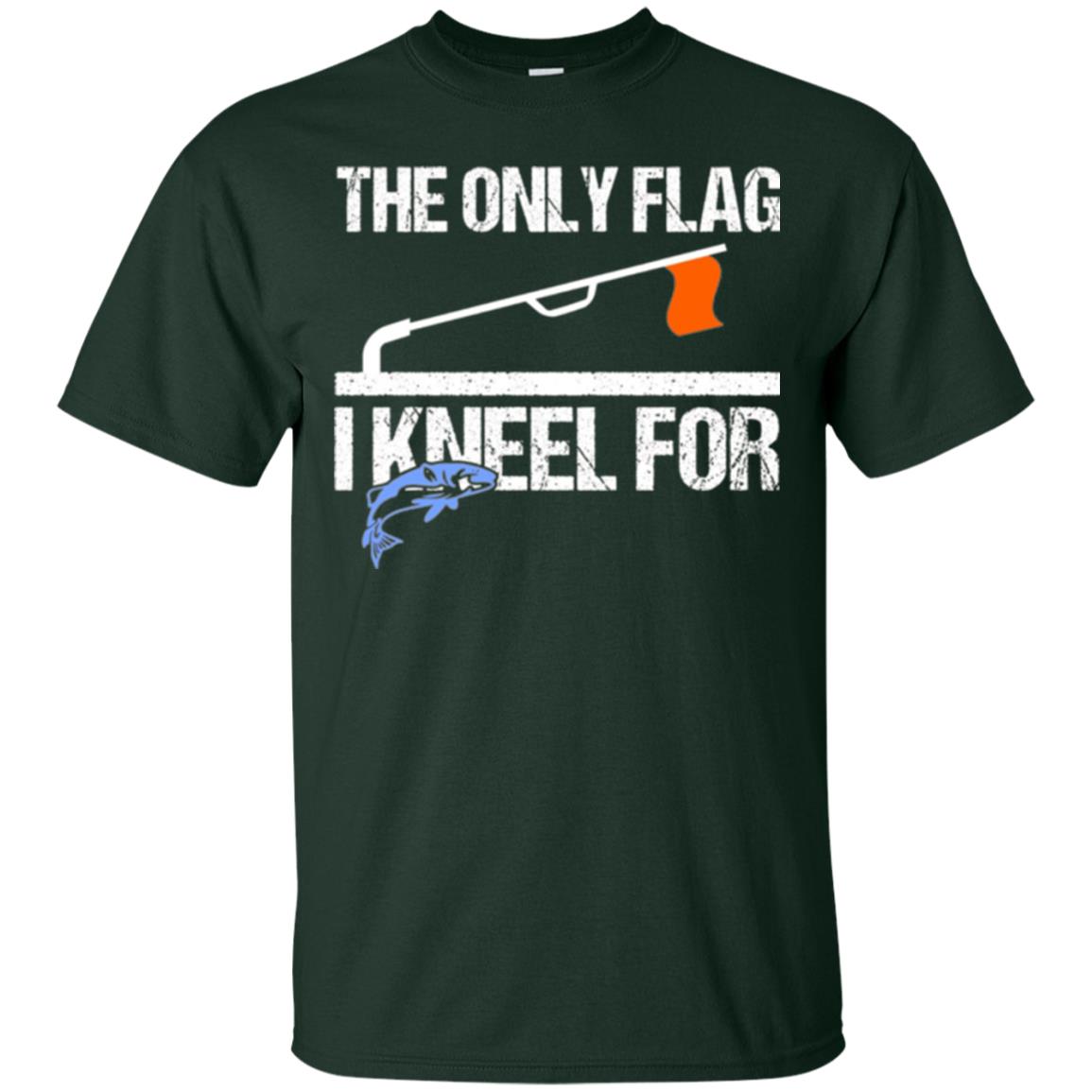 Fishing Lovers T-shirt The Only Flag I Kneel For Forest Green