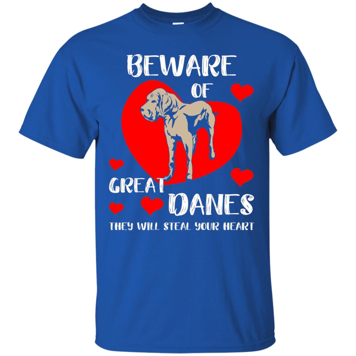 Beware Of Great Danes They Will Steal Your Heart Cute Shirt Royal