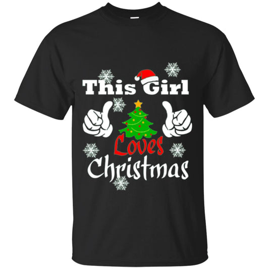 Funny Christmas This Girl Loves Christmas T-shirt Black