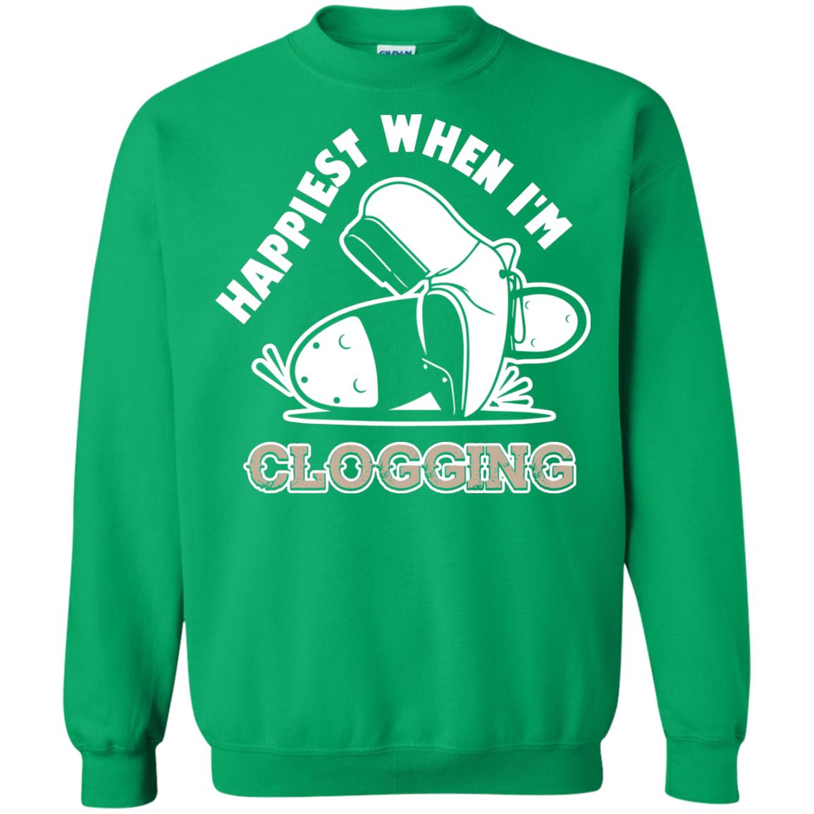 Clogger T-shirt Happiest When I'm Clogging Irish Green