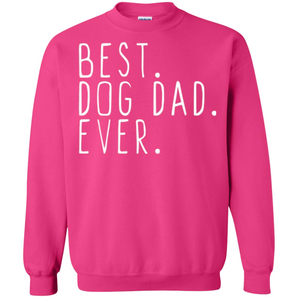 Best Dog Dad Ever T-shirt Heliconia