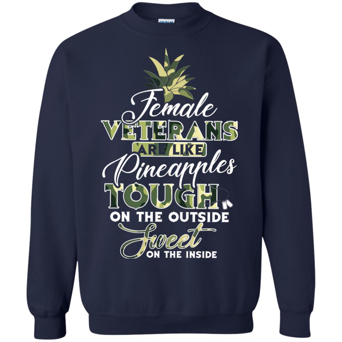 Female Veterans Are Like Pineapple Tough On The Outside Sweet On The Inside Navy