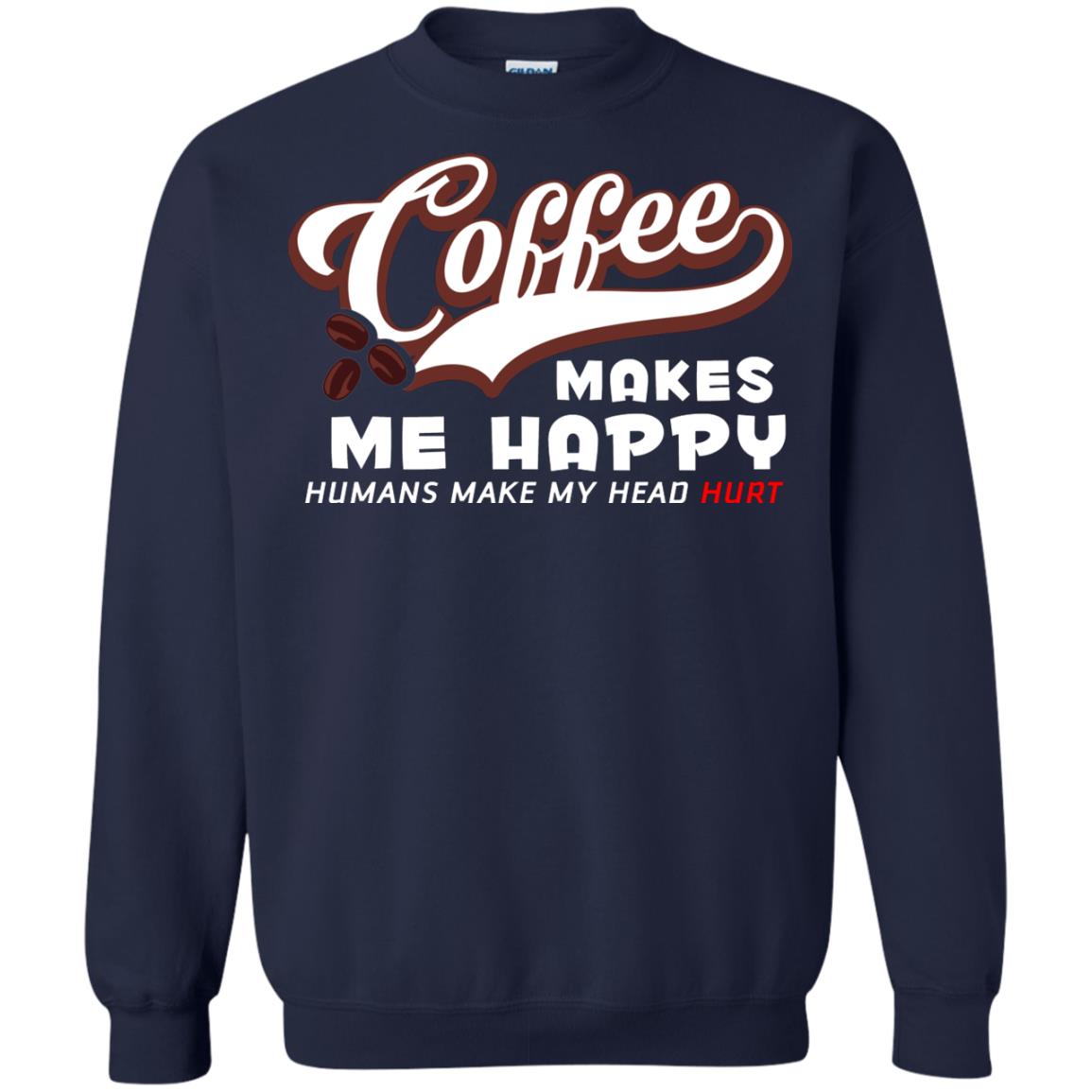 Coffee Makes Me Happy Coffee Lover T-shirt Navy