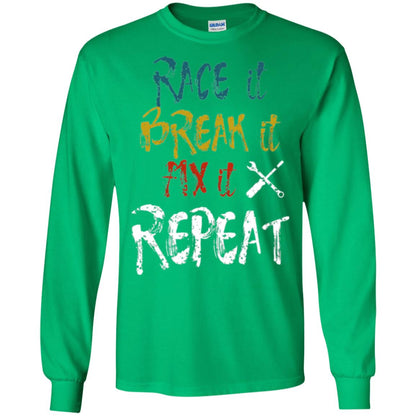 Mechanic T-shirt Race It Break It Fix It Repeat Irish Green