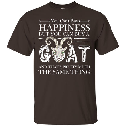 You Can_t Buy Happiness But You Can Buy A Goat Funny Goat Gift Shirt Dark Chocolate