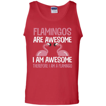 Funny Bird Lover T-shirt Flamingos Are Awesome I Am Awesome Red