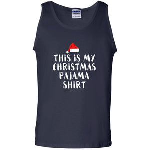 Christmas T-shirt This Is My Christmas Pajama