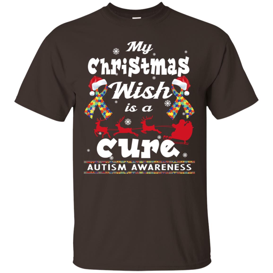 My Christmas Wish Is A Cure Autism Awareness X-mas Gift Shirt Dark Chocolate