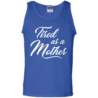 Mommy T-shirt Tired As A Mother Royal
