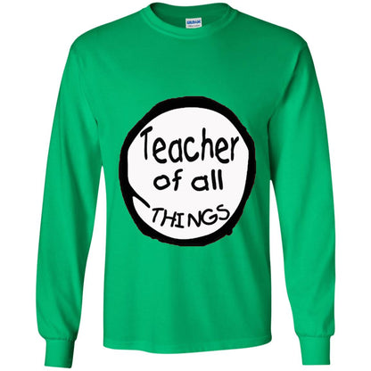 Teacher Of All Things Gift Shirt For Teacher Irish Green