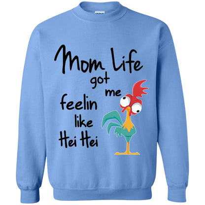 Mom Life Got Me Feelin Like Hei Hei Mommy Shirt Carolina Blue