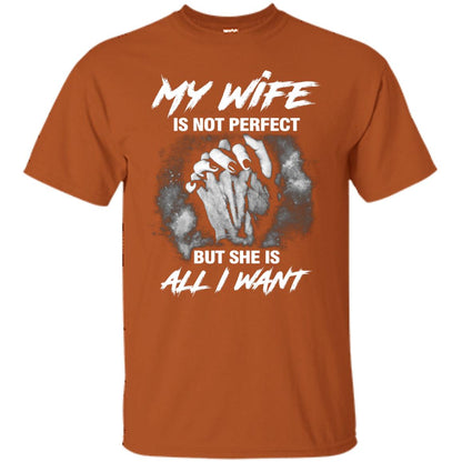 My Wife Is Not Perfect But She Is All I Want Husband Shirt Texas Orange