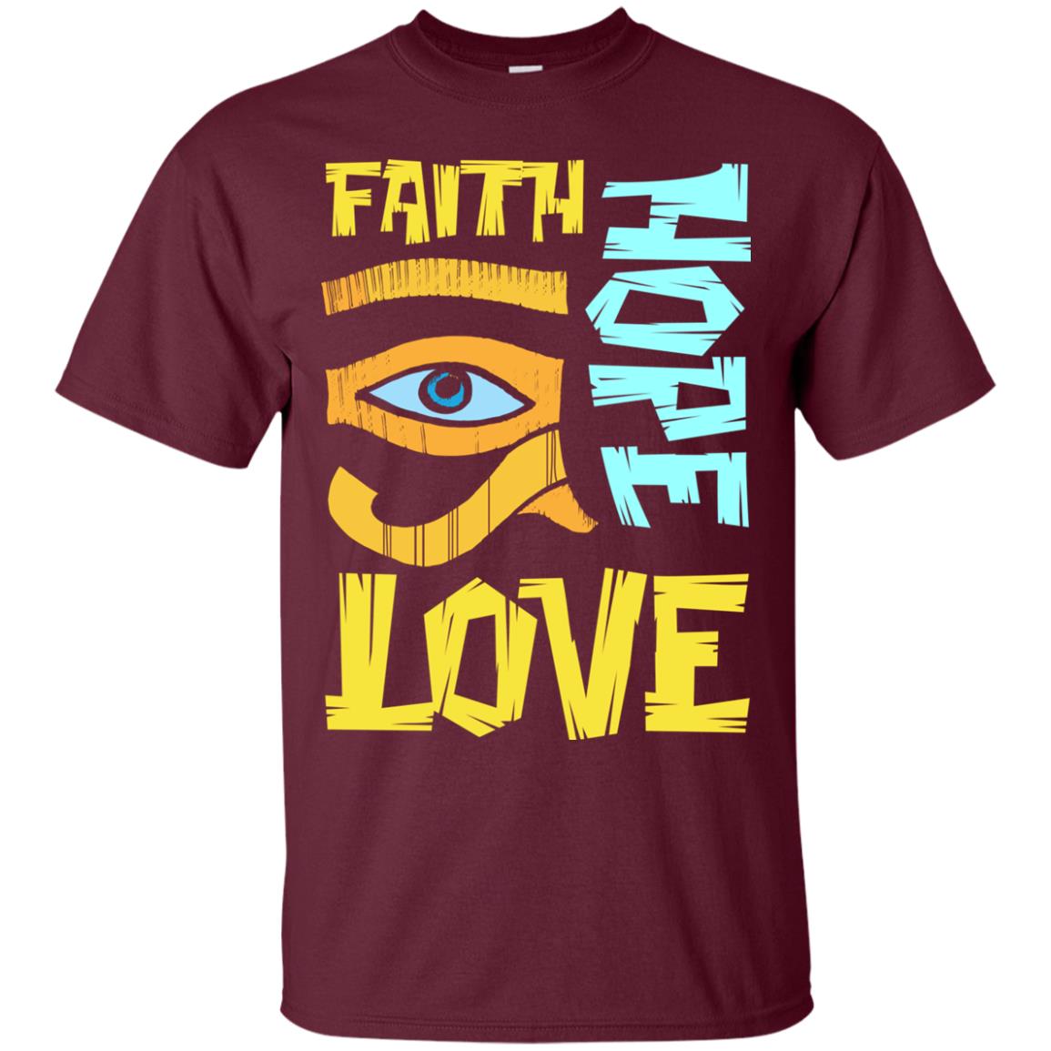 Faith Hope Love Christian T-shirt Maroon
