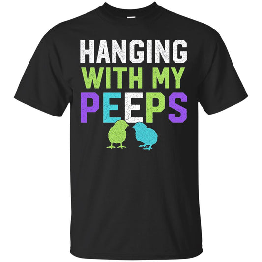 Hanging With My Peeps Funny Easter Day T-shirt Black