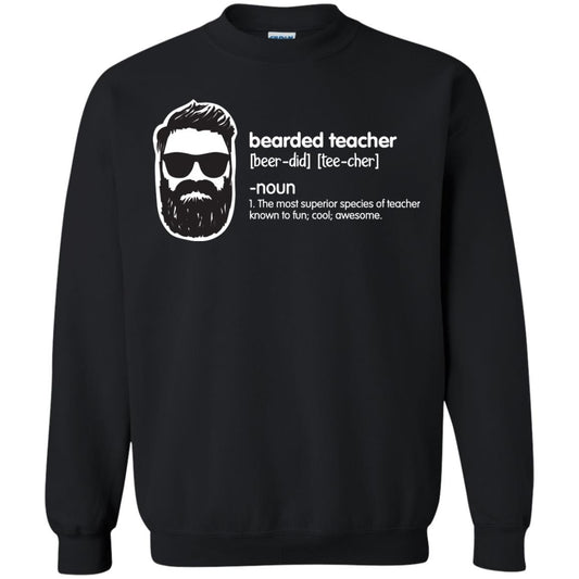 Bearded Teacher The Most Superior Species Of Teacher Known To Fun Cool Awesome Shirt Black