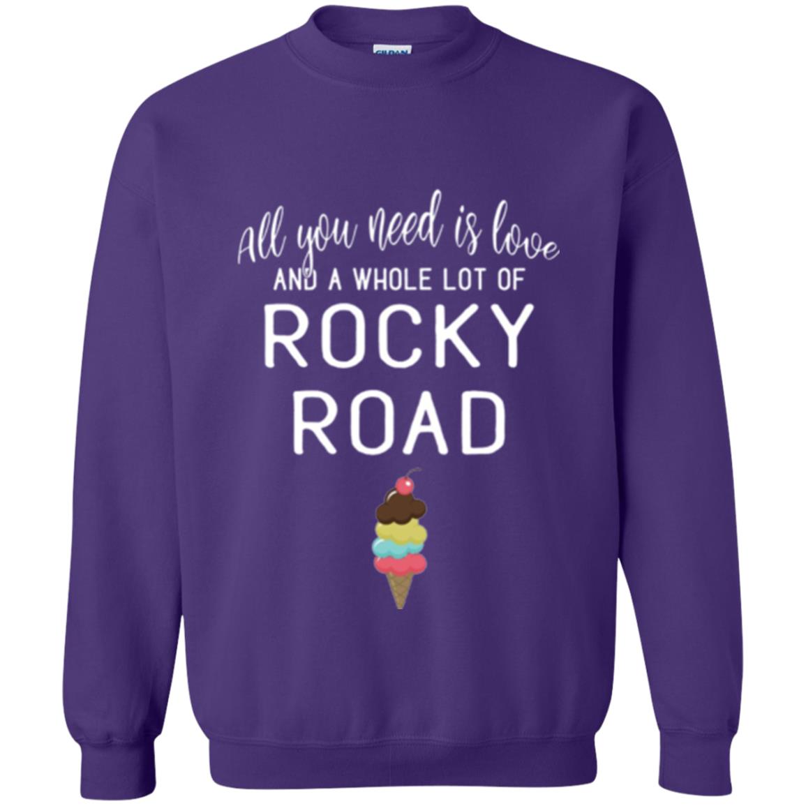 Dessert Lover T-shirt All You Need Is Love And A Whole Lot Of Rocky Road Purple