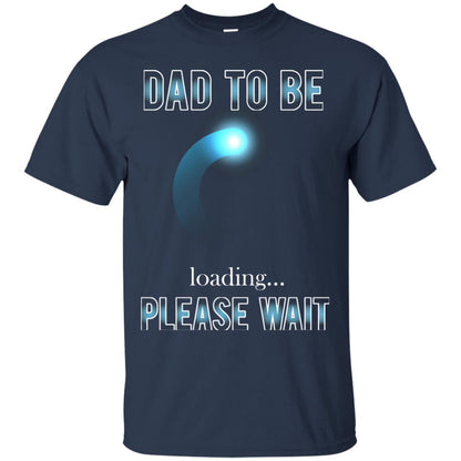 Daddy T-shirt Dad To Be Loading Please Wait Navy