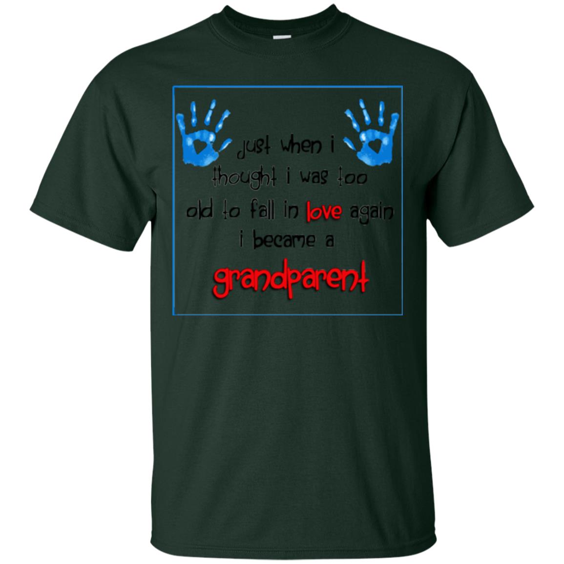Just When I Thought I Was Too Old To Fall In Love Again I Becam A Grandparent Forest