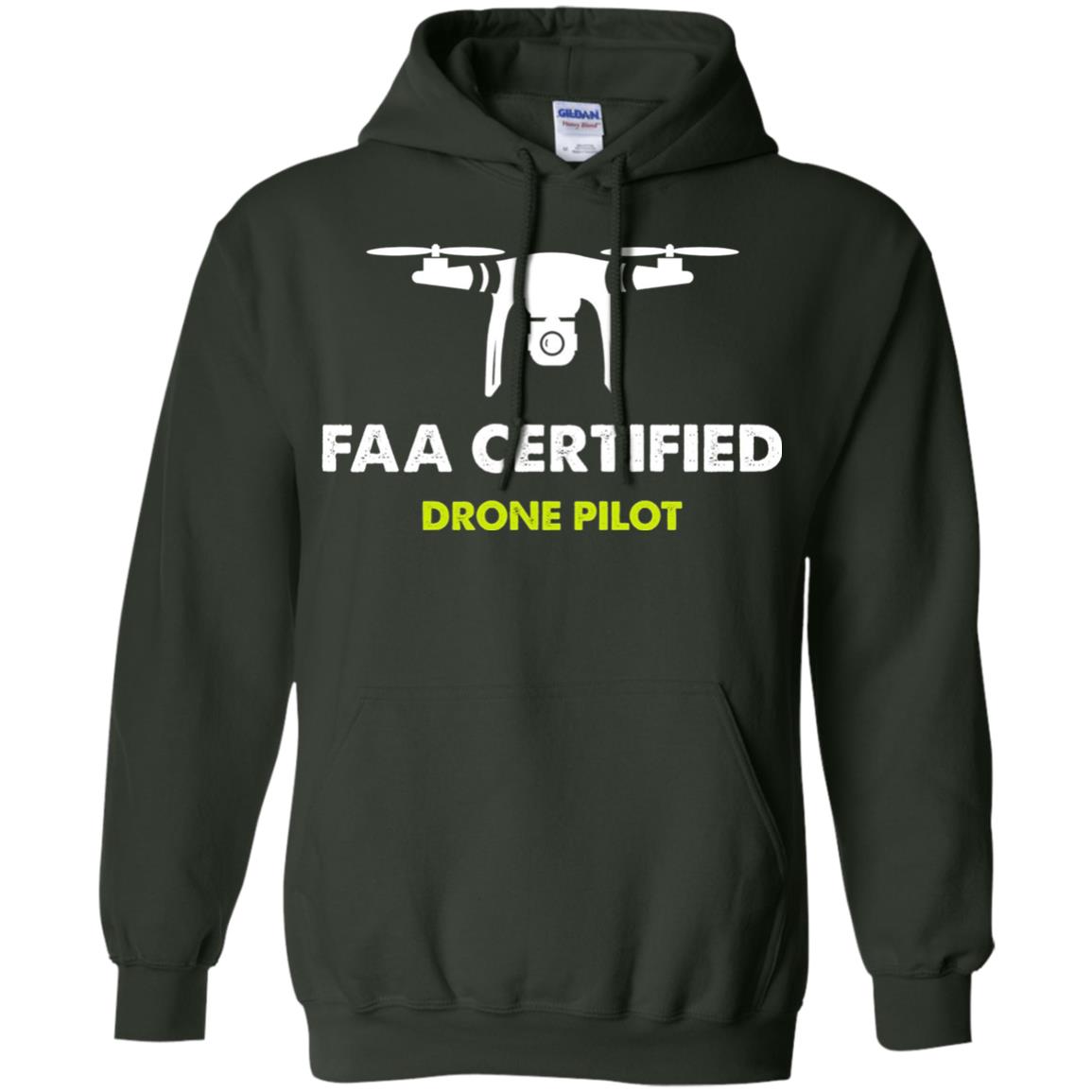Faa Certified Drone Pilot T-shirt Forest Green